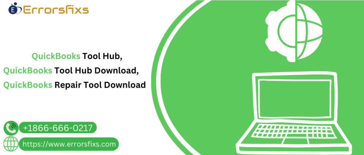 Maximizing Business Efficiency With Quickbooks Tool Hub: A Complete Guide